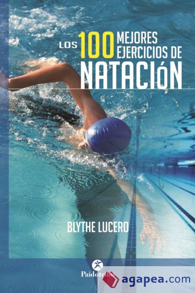 Los 100 mejores ejercicios de natación