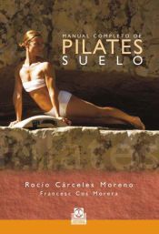 Portada de MANUAL COMPLETO DE PILATES SUELO (Color)