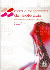 Portada de MANUAL DE TÉCNICAS DE FISIOTERAPIA (Aplicación en traumatología y ortopedia)