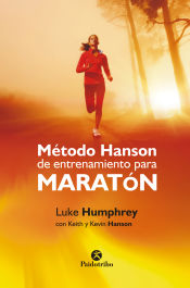 Portada de Método Hanson de entrenamiento para maratón