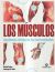 Portada de Músculos, Los. Anatomía clínica de las extremidades, de Michel Dufour