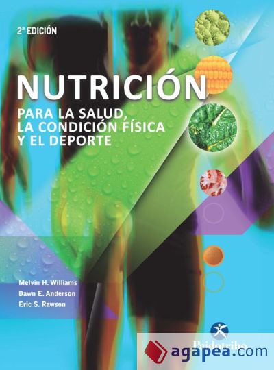 Nutrición para la salud, la condición física y el deporte