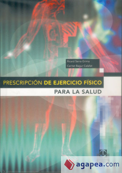 PRESCRIPCIÓN DE EJERCICIO FÍSICO PARA LA SALUD