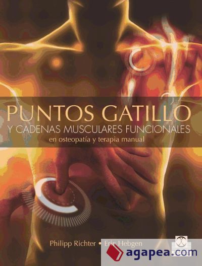 Puntos gatillo y cadenas musculares funcionales en osteopatía y terapia manual