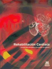 Portada de REHABILITACIÓN CARDÍACA. La forma física del adulto y las pruebas de esfuerzo