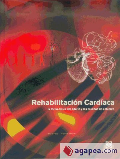 REHABILITACIÓN CARDÍACA. La forma física del adulto y las pruebas de esfuerzo