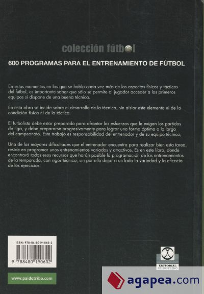 SEISCIENTOS PROGRAMAS PARA EL ENTRENAMIENTO DE FÚTBOL