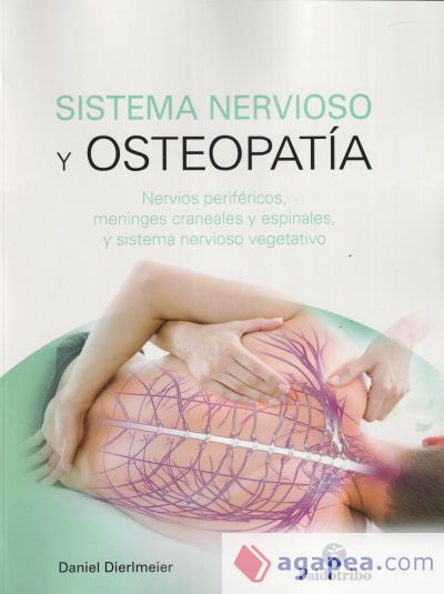 SISTEMA NERVIOSO Y OSTEOPATÍA SISTEMA NERVIOSO Y OSTEOPATÍA