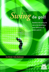 Portada de SWING DE GOLF. Análisis del swing de uno y de dos planos (Color)