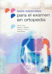 Portada de TESTS  ESPECIALES PARA EL EXAMEN EN ORTOPEDIA