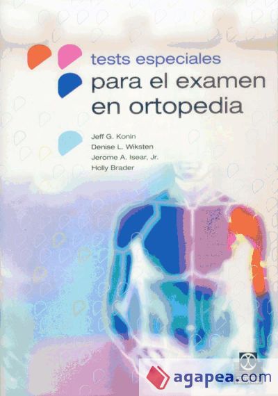 TESTS  ESPECIALES PARA EL EXAMEN EN ORTOPEDIA