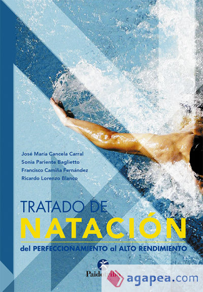 TRATADO DE NATACIÓN. Del perfeccionamiento al alto rendimiento