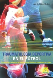 Portada de Traumatología deportiva en el fútbol