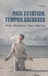 País estático, tempos salvaxes