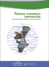 Paisaje, turismo e innovación: l Congreso de "Paisaje, turismo e innovación"