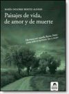 Paisajes de vida, de amor y de muerte