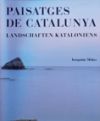 Paisatges de Catalunya - Landschaften Kataloniens