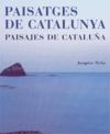 Paisatges de Catalunya - Paisajes de Cataluña