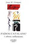 Països catalans?, i altres reflexions