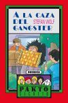 Pakto Secreto. A la caza del g&aacute;ngster