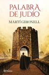 Palabra De Judío De Martí Gironell