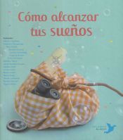 Portada de Cómo alcanzar tus sueños