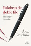 Palabras de doble filo: avisos y antídotos contra engaños y calamidades