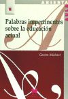 Palabras impertinentes sobre la educación actual (95)