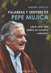 Palabras y sentires de Pepe Mujica