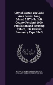 CITY OF BOSTON ZIP CODE AREA SERIES, LONG ISLAND, 02171 (SUFFOLK COUNTY ...