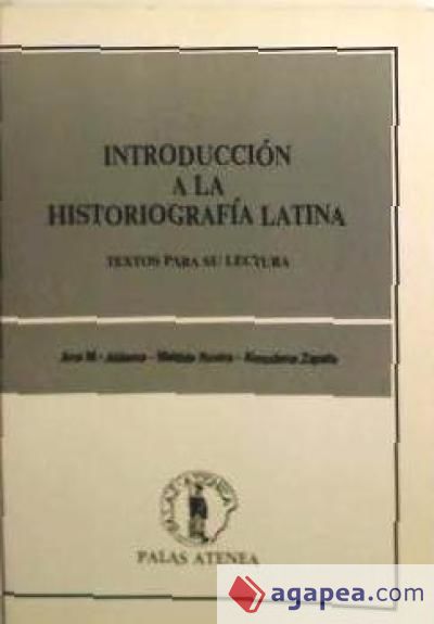 INTRODUCCION A LA HISTORIAGRAFIA LATINA