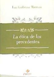 Portada de La ética de los precedentes