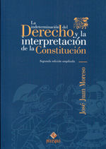 Portada de La indeterminación del Derecho y la interpretación de la Constitución