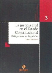 Portada de La justicia civil en el Estado Constitucional