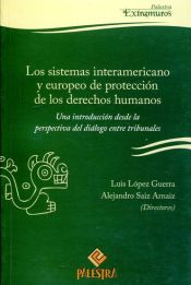 Portada de Los sistemas interamericanos y europeo de protección de los Derechos Humanos