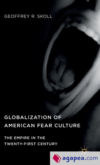 Globalization of American Fear Culture