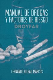 Portada de Manual De Drogas Y Factores De Riesgo Droyfar (Ebook)
