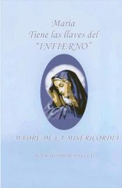 Portada de Maria Tiene Las Llaves del "Infierno" (Ebook)