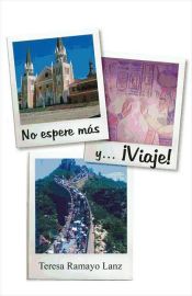 Portada de No espere más y... ¡Viaje! (Ebook)