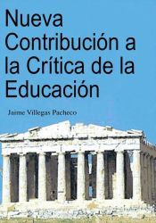 Portada de Nueva Contribuci&oacute;n a la Cr&iacute;tica de la Educaci&oacute;n (Ebook)