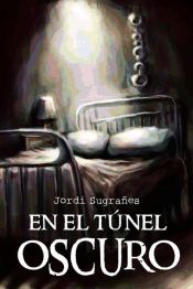 Portada de En el túnel oscuro (Ebook)