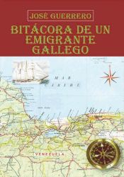 Portada de Bitácora De Un Emigrante Gallego