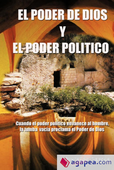 El Poder de Dios y El Poder Politico