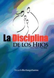 Portada de La Disciplina de Los Hijos