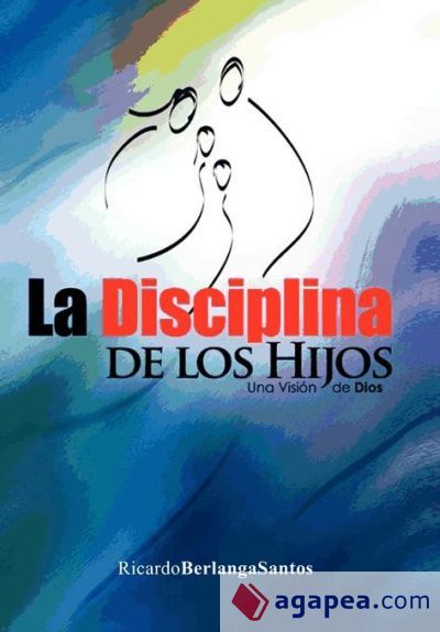 La Disciplina de Los Hijos