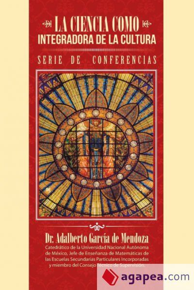 La ciencia como integradora de la cultura La ciencia como integradora de la cultura