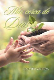 Portada de Mas Cerca de Dios