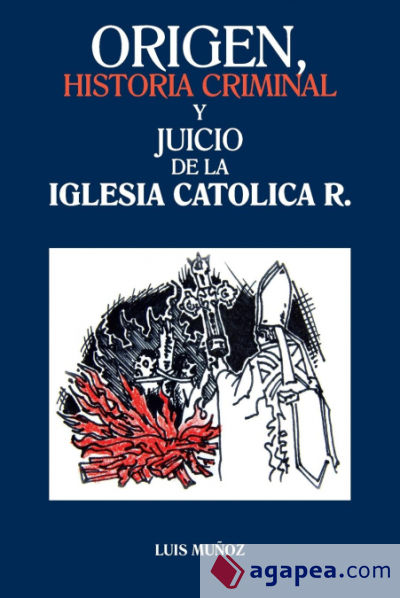 Origen, Historia Criminal y Juicio de La Iglesia Catolica R