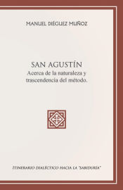 Portada de SAN AGUSTÍN acerca de la naturaleza y trascendencia del método