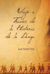 Portada de Viaje a Traves de La Historia de La Danza